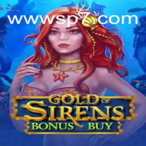 Discover the Thrilling World of GoldofSirensBonusBuy with SP7 GAMES